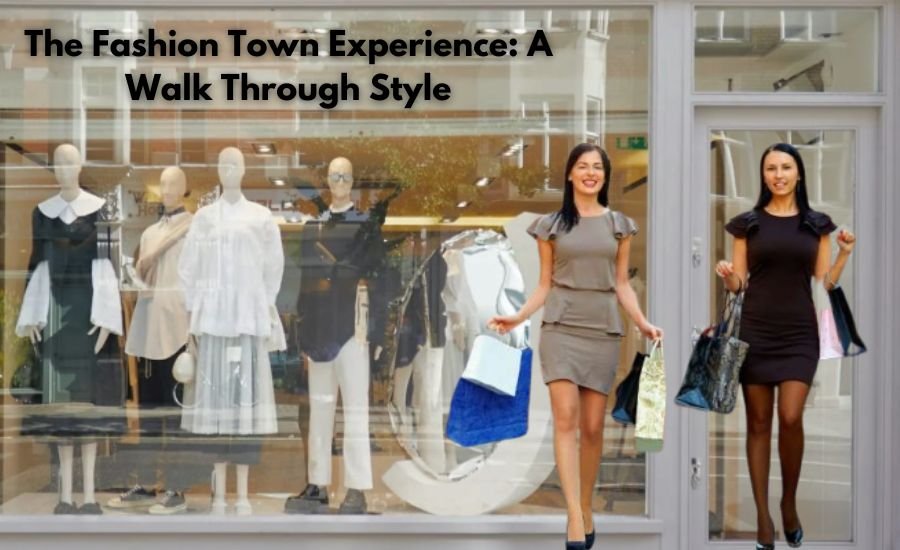 fashion town