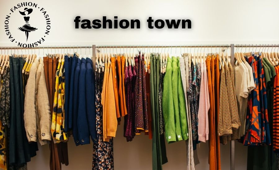 fashion town