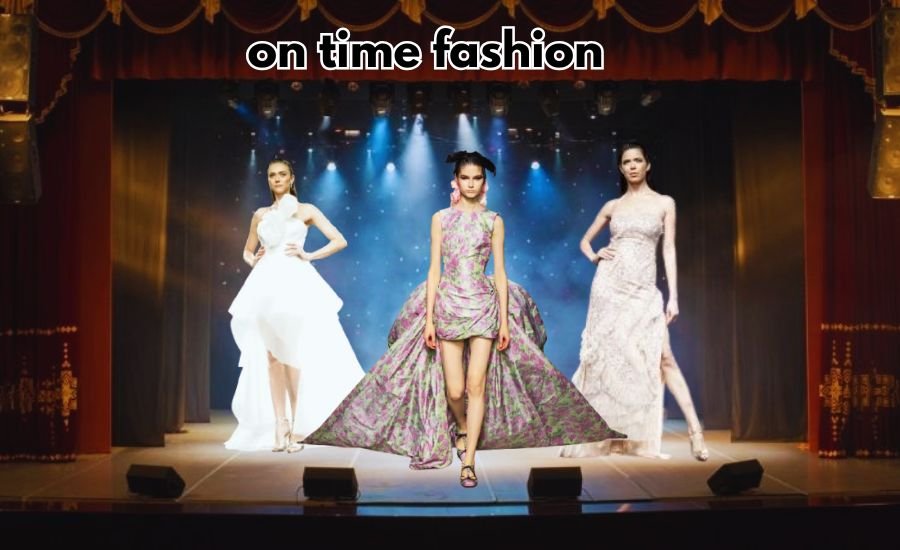 on time fashion