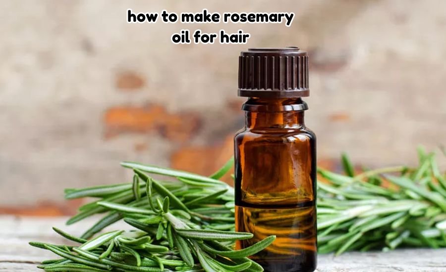 how to make rosemary oil for hair