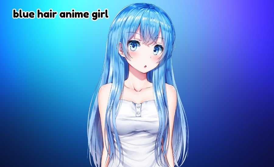 blue hair anime girl