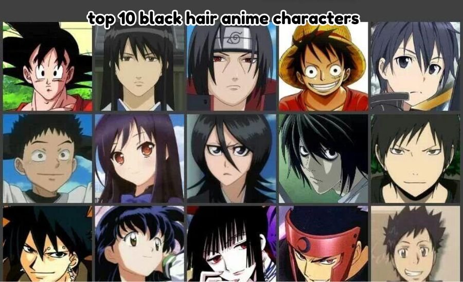 top 10 black hair anime characters